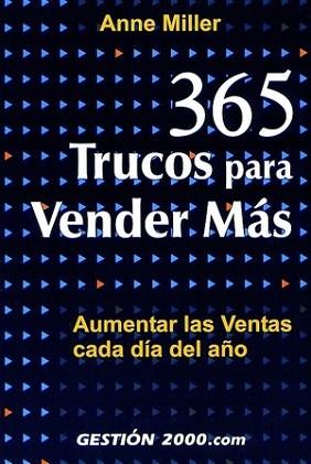 365 TRUCOS PARA VENDER MAS | 9788480887700 | MILLER, ANNE | Llibreria L'Illa - Llibreria Online de Mollet - Comprar llibres online