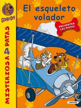 SCOOBY-DOO. EL ESQUELETO VOLADOR | 9788484836643 | GELSEY, JAMES | Llibreria L'Illa - Llibreria Online de Mollet - Comprar llibres online