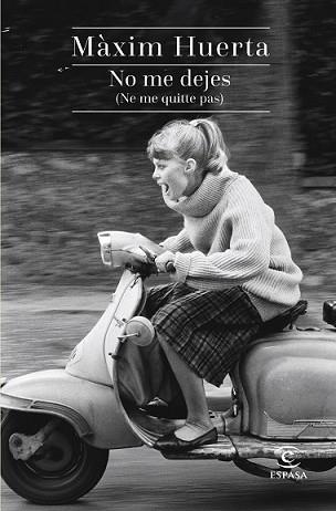 NO ME DEJES (NE ME QUITTE PAS) | 9788467043990 | HUERTA, MAXIM | Llibreria L'Illa - Llibreria Online de Mollet - Comprar llibres online