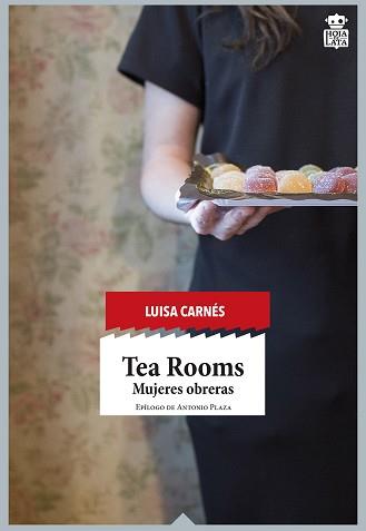 TEA ROOMS | 9788416537112 | CARNÉS CABALLERO, LUISA | Llibreria L'Illa - Llibreria Online de Mollet - Comprar llibres online