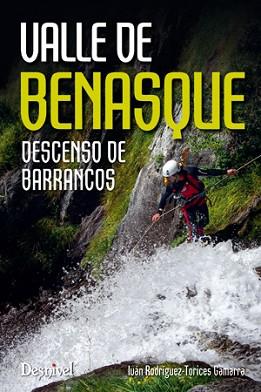 VALLE DE BENASQUE | 9788498292770 | RODRIGUEZ-TORICES GAMARRA, IVA | Llibreria L'Illa - Llibreria Online de Mollet - Comprar llibres online