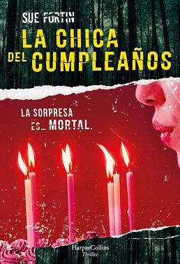 CHICA DEL CUMPLEAÑOS, LA | 9788491395546 | FORTIN, SUE | Llibreria L'Illa - Llibreria Online de Mollet - Comprar llibres online