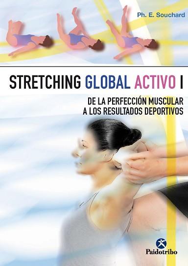 STRETCHING GLOBAL ACTIVO | 9788480192859 | SOUCHARD, PH.E. | Llibreria L'Illa - Llibreria Online de Mollet - Comprar llibres online