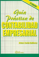 GUÍA PRÁCTICA DE CONTABILIDAD EMPRESARIAL. 2ª EDICIÓN | 9788495428578 | FERRÍN GUTIÉRREZ, ARTURO | Llibreria L'Illa - Llibreria Online de Mollet - Comprar llibres online