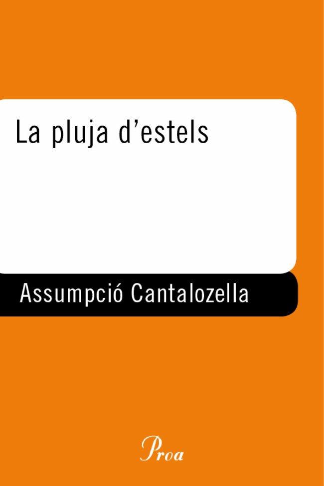 PLUJA D'ESTELS, LA | 9788484372967 | CANTALOZELLA, ASSUMPCIO | Llibreria L'Illa - Llibreria Online de Mollet - Comprar llibres online