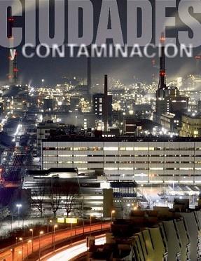 CIUDADES Y CONTAMINACION | 9788497856485 | AA. VV. | Llibreria L'Illa - Llibreria Online de Mollet - Comprar llibres online