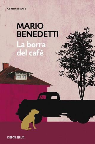 BORRA DEL CAFE, LA | 9788490626740 | BENEDETTI, MARIO