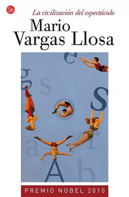 CIVILIZACIÓN DEL ESPECTÁCULO, LA | 9788466326964 | VARGAS LLOSA, MARIO | Llibreria L'Illa - Llibreria Online de Mollet - Comprar llibres online