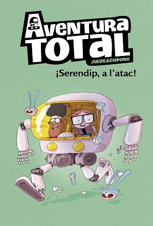 SERENDIP A L'ATAC! (AVENTURA TOTAL) | 9788448854324 | JULVE, ÒSCAR/COPONS, JAUME | Llibreria L'Illa - Llibreria Online de Mollet - Comprar llibres online