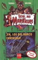 EH LOS DEL BARCO FANTASMA¡ | 9788434852594 | BREZINA, T. | Llibreria L'Illa - Llibreria Online de Mollet - Comprar llibres online