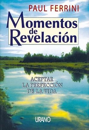 MOMENTOS DE REVELACION | 9788479531911 | FERRINI, PAUL | Llibreria L'Illa - Llibreria Online de Mollet - Comprar llibres online