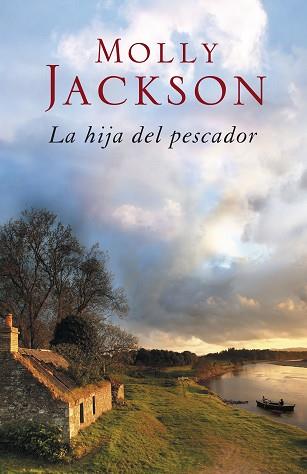 HIJA DEL PESCADOR, LA | 9788401383762 | JACKSON, MOLLY | Llibreria L'Illa - Llibreria Online de Mollet - Comprar llibres online