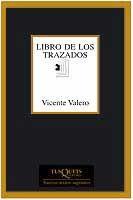 LIBRO DE LOS TRAZADOS M-228 | 9788483109892 | VALERO, VICENTE | Llibreria L'Illa - Llibreria Online de Mollet - Comprar llibres online