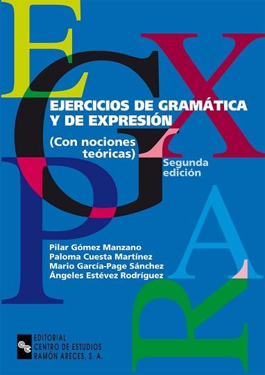 EJERCICIOS DE GRAMATICA Y DE EXPRESION (CON NOCIONES TEORICA | 9788480045056 | ESTEVEZ RODRIGUEZ, ANGELES | Llibreria L'Illa - Llibreria Online de Mollet - Comprar llibres online