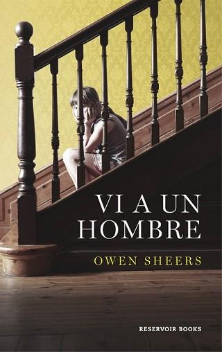 VI A UN HOMBRE | 9788416195183 | SHEERS,OWEN | Llibreria L'Illa - Llibreria Online de Mollet - Comprar llibres online