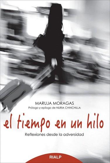 TIEMPO EN UN HILO, EL | 9788432143809 | MORAGAS FREIXA, MARUJA | Llibreria L'Illa - Llibreria Online de Mollet - Comprar llibres online