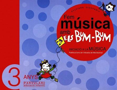 FEM MUSICA AMB ELS BUM-BUM -3 ANYS- | 9788484156246 | DICOVSKIY, SYLVIANA | Llibreria L'Illa - Llibreria Online de Mollet - Comprar llibres online