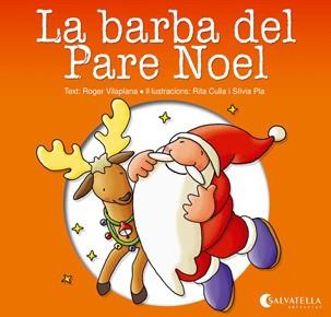 BARBA DEL PARE NOEL, LA | 9788484127420 | VILAPLANA HORTENSI, ROGER | Llibreria L'Illa - Llibreria Online de Mollet - Comprar llibres online