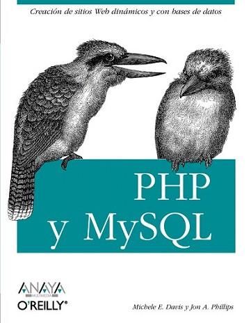 PHP Y MYSQL | 9788441523890 | DAVIS, MICHELE E. | Llibreria L'Illa - Llibreria Online de Mollet - Comprar llibres online