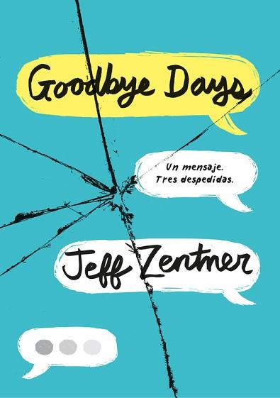 GOODBYE DAYS | 9788490438985 | ZENTNER, JEFF | Llibreria L'Illa - Llibreria Online de Mollet - Comprar llibres online