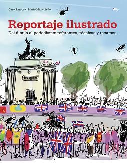 REPORTAJE ILUSTRADO | 9788425231384 | EMBURY, GARY/MINICHIELLO, MARIO | Llibreria L'Illa - Llibreria Online de Mollet - Comprar llibres online