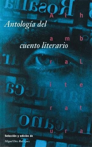 ANTOLOGIA DEL CUENTO LITERARIO | 9788420525556 | RODRIGUEZ, MIGUEL | Llibreria L'Illa - Llibreria Online de Mollet - Comprar llibres online