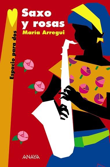 SAXO Y ROSAS | 9788466762649 | ARREGUI, MARÍA | Llibreria L'Illa - Llibreria Online de Mollet - Comprar llibres online