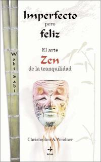 IMPERFECTO PERO FELIZ | 9788441426658 | WEIDNER, CHRISTOPHER A | Llibreria L'Illa - Llibreria Online de Mollet - Comprar llibres online