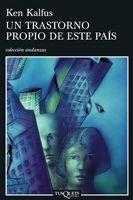 TRASTORNO PROPIO DE ESTE PAIS A-652 | 9788483830499 | KALFUS, KEN | Llibreria L'Illa - Llibreria Online de Mollet - Comprar llibres online