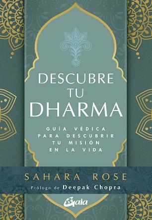 DESCUBRE TU DHARMA | 9788484459743 | KETABI, SAHARA ROSE | Llibreria L'Illa - Llibreria Online de Mollet - Comprar llibres online