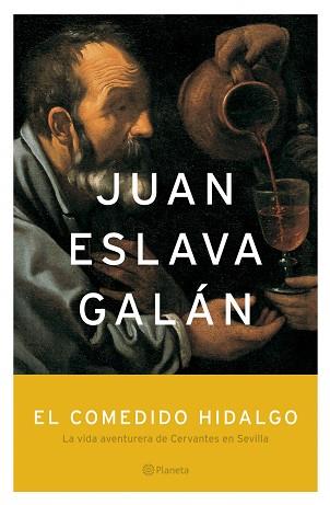 COMENTARIO HIDALGO, LA VIDA AVENTURERA DE CERVANTES EN, EL | 9788408057345 | ESLAVA GALAN, JUAN | Llibreria L'Illa - Llibreria Online de Mollet - Comprar llibres online