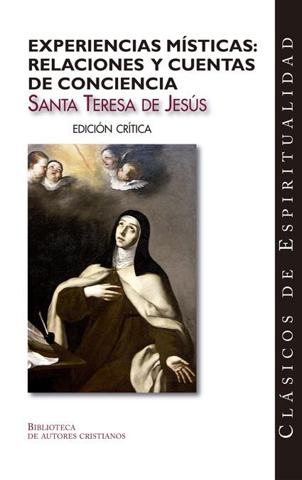 EXPERIENCIAS MÍSTICAS. RELACIONES Y CUENTAS DE CONCIENCIA | 9788422017165 | TERESA DE JESÚS, SANTA | Llibreria L'Illa - Llibreria Online de Mollet - Comprar llibres online