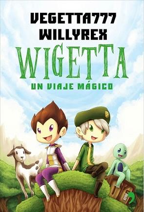 WIGETTA | 9788499984636 | WILLYREX/VEGETTA777 | Llibreria L'Illa - Llibreria Online de Mollet - Comprar llibres online