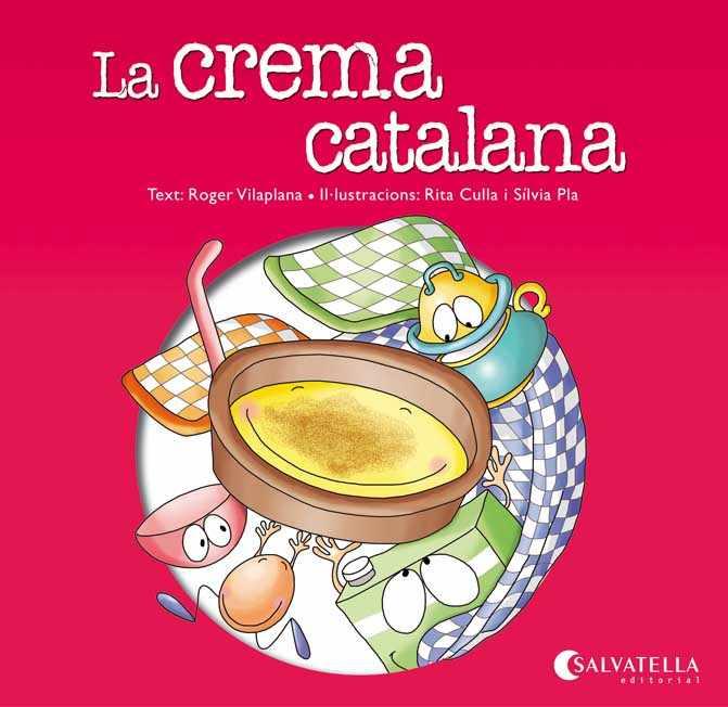 CREMA CATALANA, LA | 9788484127901 | VILAPLANA HORTENSI, ROGER | Llibreria L'Illa - Llibreria Online de Mollet - Comprar llibres online