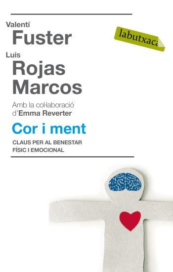 COR I MENT | 9788499300450 | FUSTER, VALENTI / LUIS ROJAS MARCOS | Llibreria L'Illa - Llibreria Online de Mollet - Comprar llibres online