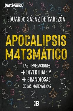 APOCALIPSIS MATEMÁTICO | 9788417809041 | SÁENZ DE CABEZÓN, EDUARDO | Llibreria L'Illa - Llibreria Online de Mollet - Comprar llibres online