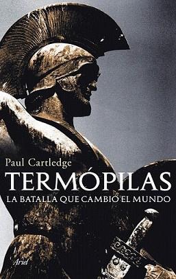 TERMÓPILAS | 9788434469280 | CARTLEDGE, PAUL | Llibreria L'Illa - Llibreria Online de Mollet - Comprar llibres online