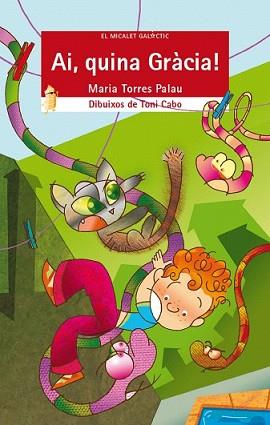 AI QUINA GRÀCIA! | 9788490262566 | TORRES PALAU, MARIA | Llibreria L'Illa - Llibreria Online de Mollet - Comprar llibres online