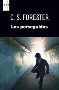 PERSEGUIDOS, LOS | 9788490063354 | FORESTER, C.S. | Llibreria L'Illa - Llibreria Online de Mollet - Comprar llibres online