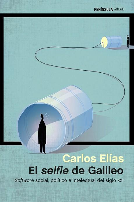 SELFIE DE GALILEO, EL | 9788499424248 | ELÍAS, CARLOS | Llibreria L'Illa - Llibreria Online de Mollet - Comprar llibres online