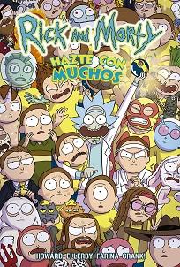 RICK Y MORTY: HAZTE CON MUCHOS | 9788467941012 | TINI HOWARD / MARC ELLERBY / KATY FARINA | Llibreria L'Illa - Llibreria Online de Mollet - Comprar llibres online