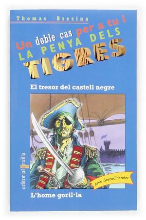 EL TRESOR DEL CASTELL NEGRE/L'HOME GORIL·LA | 9788466111300 | BREZINA,THOMAS | Llibreria L'Illa - Llibreria Online de Mollet - Comprar llibres online