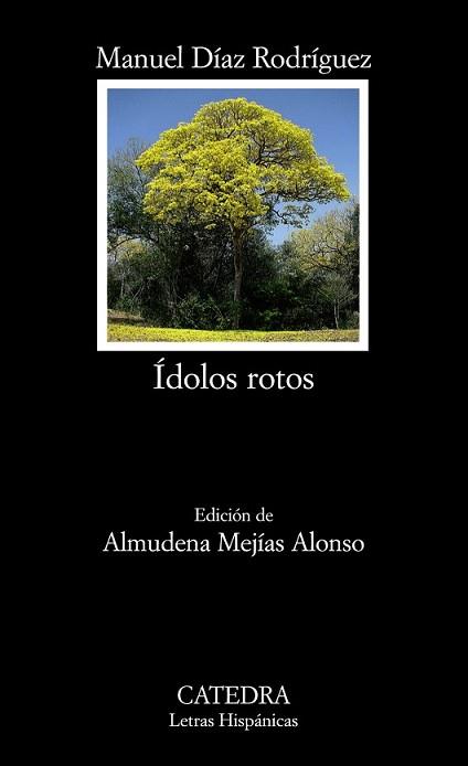 IDOLOS ROTOS | 9788437625515 | DIAZ RODRIGUEZ, MANUEL | Llibreria L'Illa - Llibreria Online de Mollet - Comprar llibres online