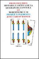 MODERNISMO Y 98.PRIMER SUPLEMENTO.Hª CRITICA LITER | 9788474236309 | FRANCISCO RICO | Llibreria L'Illa - Llibreria Online de Mollet - Comprar llibres online