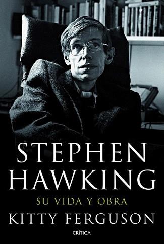 STEPHEN HAWKING | 9788498923186 | FERGUSON, KITTY | Llibreria L'Illa - Llibreria Online de Mollet - Comprar llibres online