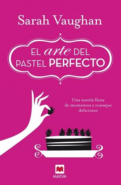 ARTE DEL PASTEL PERFECTO, EL | 9788415893950 | VAUGHAN, SARAH | Llibreria L'Illa - Llibreria Online de Mollet - Comprar llibres online