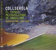 COLLSEROLA. EL PARQUE METROPOLITANO DE BARCELONA. INTERVENCI | 9788425223129 | Llibreria L'Illa - Llibreria Online de Mollet - Comprar llibres online