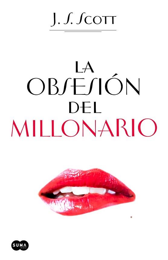 OBSESIÓN DEL MILLONARIO, LA | 9788483656631 | SCOTT, J. S. | Llibreria L'Illa - Llibreria Online de Mollet - Comprar llibres online