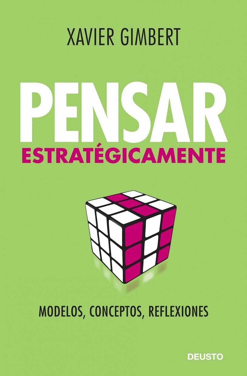 PENSAR ESTRATEGICAMENTE | 9788423427611 | GIMBERT, XAVIER | Llibreria L'Illa - Llibreria Online de Mollet - Comprar llibres online