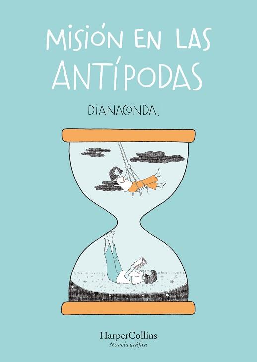 MISIÓN EN LAS ANTÍPODAS | 9788491399070 | DIANACONDA | Llibreria L'Illa - Llibreria Online de Mollet - Comprar llibres online